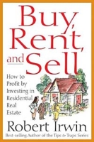 Buy, Rent and Sell: How to Profit by Investing in Residential Real Estate артикул 12441d.