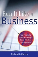 Run It Like a Business: Top Financial Planners Weigh in on Practice Management артикул 12456d.