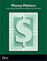 Money Matters: A Young Parent's Workbook for Finances-and the Future артикул 12476d.