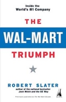 The Wal-Mart Triumph: Inside the World's #1 Company артикул 12517d.