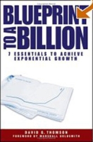 Blueprint to a Billion: 7 Essentials to Achieve Exponential Growth артикул 12525d.