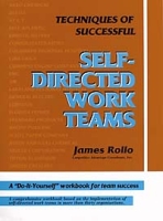 Techniques of Successful Self-Directed Work Teams артикул 12553d.