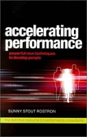 Accelerating Performance: Powerful New Techniques to Develop People артикул 12586d.