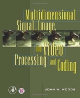 Multidimensional Signal, Image, and Video Processing and Coding артикул 12495d.