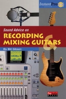 Sound Advice on Recording and Mixing Guitars артикул 12501d.