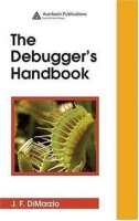 The Debugger's Handbook артикул 12506d.