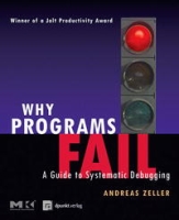 Why Programs Fail: A Guide to Systematic Debugging артикул 12514d.