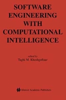 Software Engineering With Computational Intelligence (Kluwer International Series in Engineering and Computer Science, Secs 731) артикул 12530d.