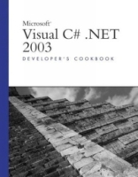 Microsoft Visual C# NET 2003 Developer's Cookbook артикул 12555d.